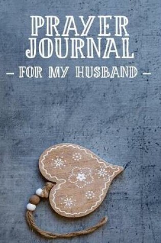 Cover of Prayer Journal for My Husband