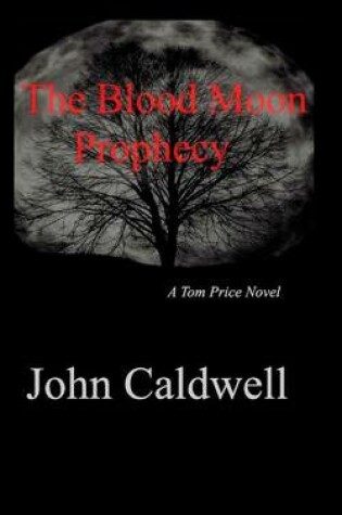 Cover of The Blood Moon Prophecy