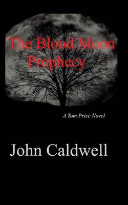 Book cover for The Blood Moon Prophecy