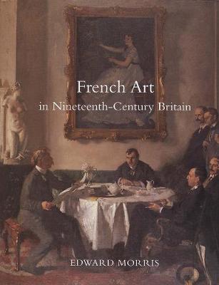 Cover of French Art in Nineteenth-Century Britain