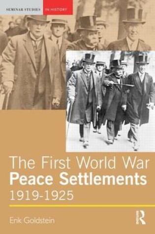 Cover of The First World War Peace Settlements, 1919-1925