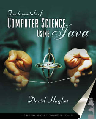 Book cover for Fundamentals of Computer Science Using Java