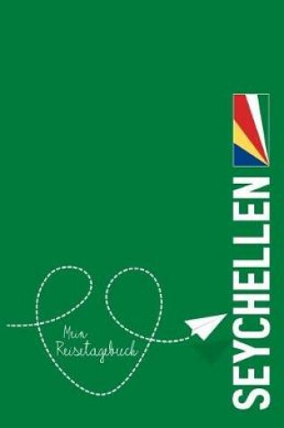 Cover of Seychellen - Mein Reisetagebuch