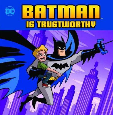 Book cover for Batman is Trustworthy