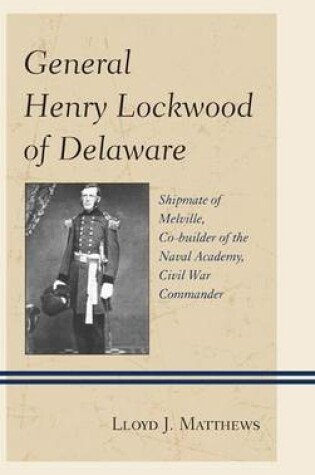 Cover of General Henry Lockwood of Delaware