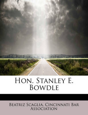 Book cover for Hon. Stanley E. Bowdle