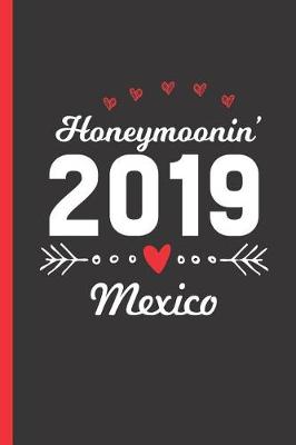 Book cover for Honeymoonin' 2019 Mexico