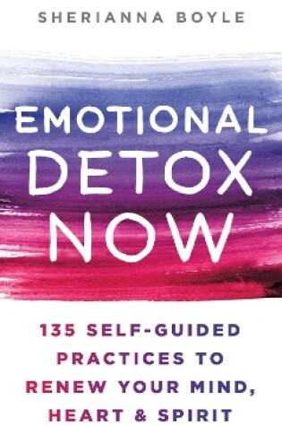 Cover of Emotional Detox Now