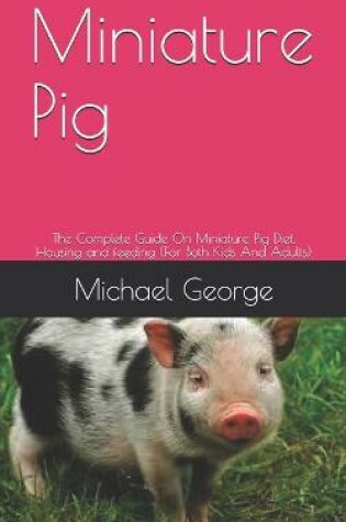 Cover of Miniature Pig