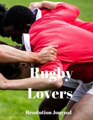 Book cover for Rugby Lovers Resolution Journal