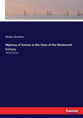 Book cover for Highway of Sorrow at the Close of the Nineteenth Century
