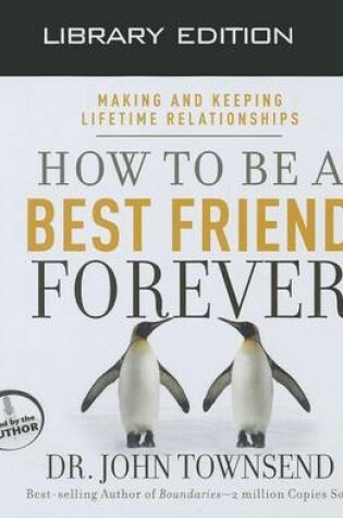 Cover of How to Be a Best Friend Forever (Library Edition)