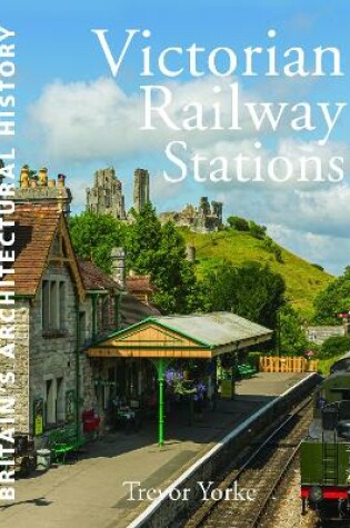 Cover of Victorian Railway Stations