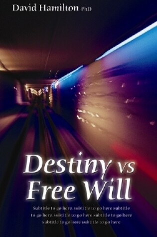 Cover of Destiny Vs Free Will