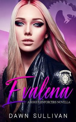 Book cover for Evalena (A Rogue Enforcers Novella)