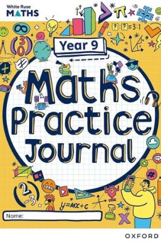 Cover of White Rose Maths Practice Journals Year 9 Workbook: Single Copy