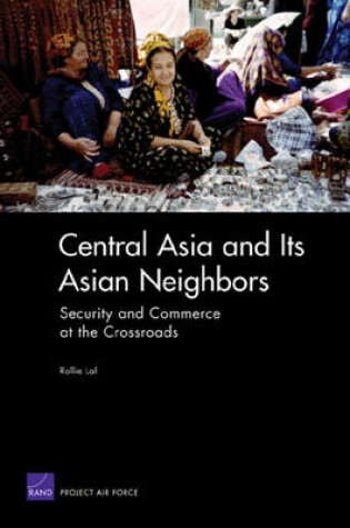 Cover of Central Asia and Its Asian Neighbors