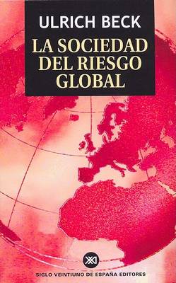 Book cover for La Sociedad del Riesgo Global