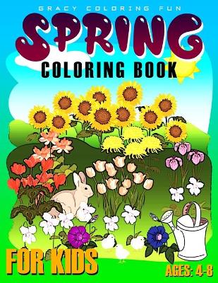 Book cover for Spring Coloring Book for Kids Ages