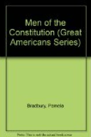 Cover of Men of the Constitution