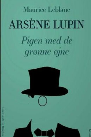 Cover of Ars�ne Lupin - Pigen med de gr�nne �jne