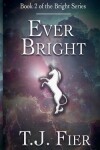 Book cover for Ever Bright