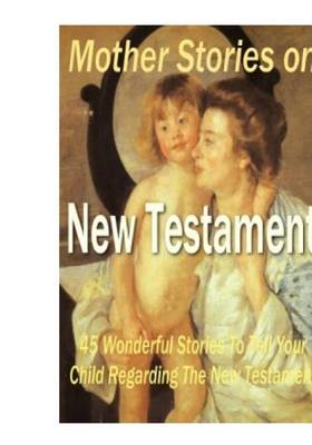 Book cover for Mother Stories on New Testament