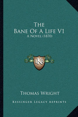 Book cover for The Bane of a Life V1