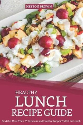 Cover of Healthy Lunch Recipe Guide