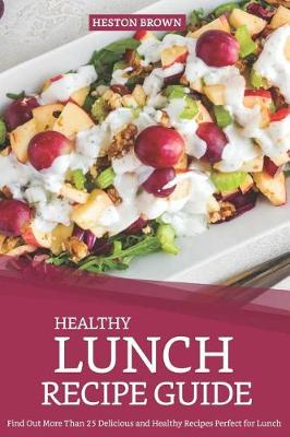 Book cover for Healthy Lunch Recipe Guide
