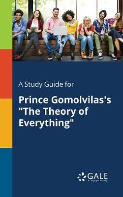 Book cover for A Study Guide for Prince Gomolvilas's the Theory of Everything