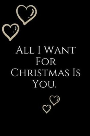 Cover of All I Want For Christmas Is You