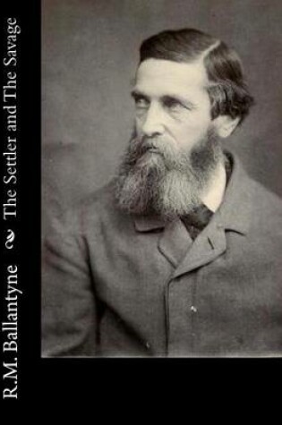 Cover of The Settler and The Savage