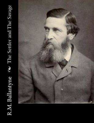 Book cover for The Settler and The Savage