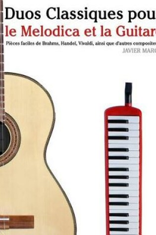 Cover of Duos Classiques pour le Melodica et la Guitare
