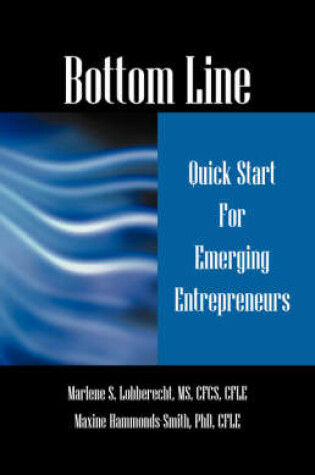 Cover of Bottom Line Quick Start for Emerging Entrepreneurs