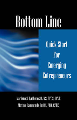 Book cover for Bottom Line Quick Start for Emerging Entrepreneurs