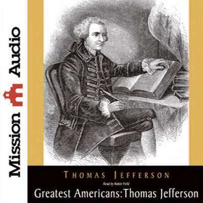 Book cover for The Greatest Americans Series: Thomas Jefferson