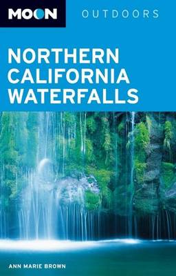 Book cover for Moon Northern California Waterfalls