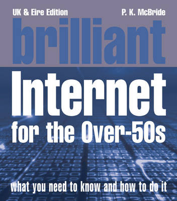 Book cover for Brilliant Internet for the Over-50s