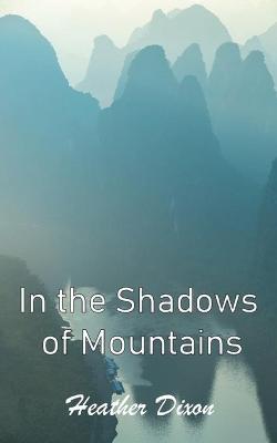 Book cover for In the Shadows of Mountains