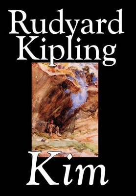 Book cover for Kim by Rudyard Kipling, Fiction, Literary