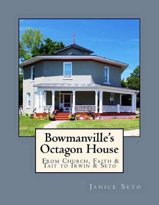 Book cover for Bowmanville's Octagon House