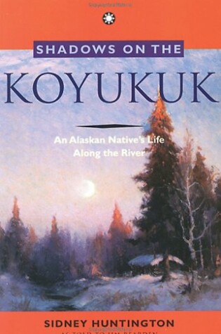 Cover of Shadows on the Koyukuk