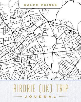 Book cover for Airdrie (Uk) Trip Journal