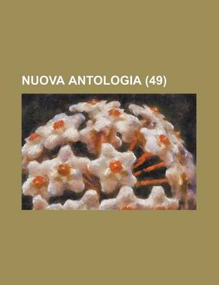 Book cover for Nuova Antologia (49 )