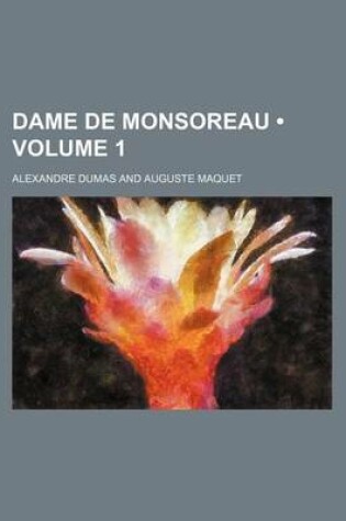 Cover of Dame de Monsoreau (Volume 1)