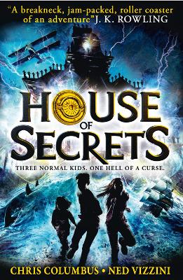 House of Secrets by Chris Columbus, Ned Vizzini