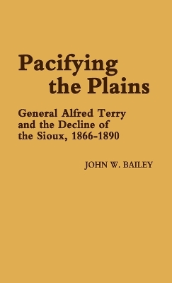 Book cover for Pacifying the Plains