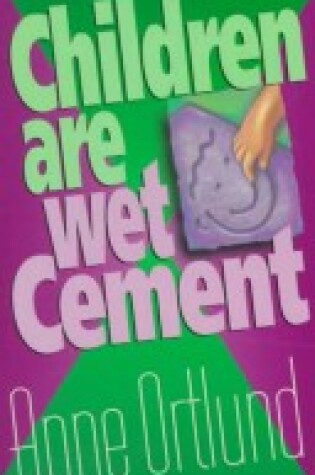 Cover of Children are Wet Cement